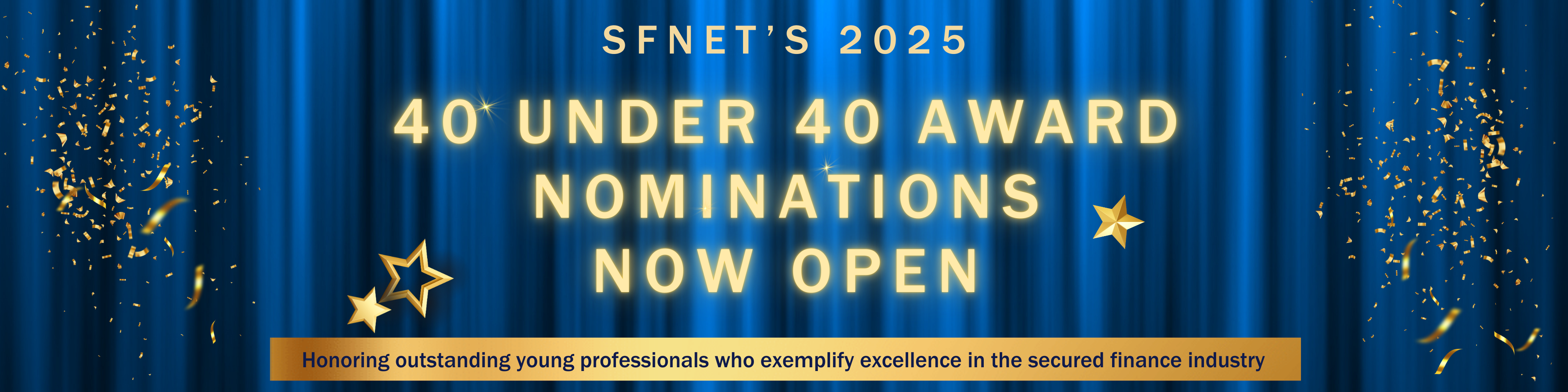 40 Under 40 Award Nominations for 2025